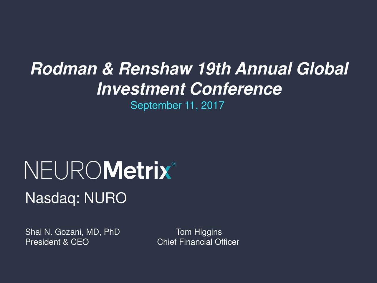 NeuroMetrix (NURO) Presents At Rodman & Renshaw 19th Annual Global