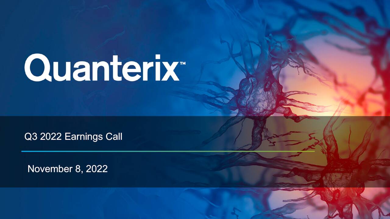 Quanterix Corporation 2022 Q3 Results Earnings Call Presentation